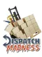 Dispatch Madness
