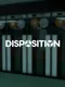 Disposition