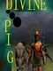 Divine Pig
