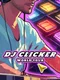 DJ Clicker: World Tour