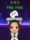 D.M.D Ping Pong Game