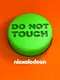 Do Not Touch