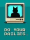 Do Your Dailies
