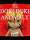 Doki Doki Anomaly