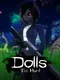 Dolls: The Hunt