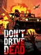 Don't Drive Dead