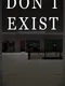 Don't Exist
