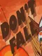 Don't Fall