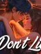 Don't Lie Pack 2