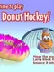 Donut Hockey