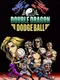 Double Dragon Dodgeball
