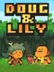 Doug and Lily