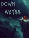 Down Abyss