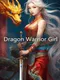Dragon Warrior Girl