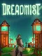 DreadMist