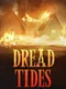 Dreadtides