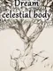 Dream Celestial Body