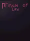 Dream of Life