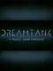 DreamTank