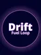 Drift Fuel Loop
