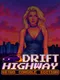 Drift Highway: Retro Console Edition