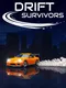 Drift Survivors