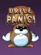 Drill Panic