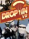 Drop In VR