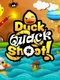 Duck, Quack, Shoot!