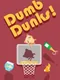 Dumb Dunks