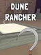 Dune Rancher
