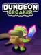 Dungeon Croaker