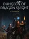 Dungeon Of Dragon Knight Remake