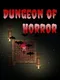 Dungeon of Horror