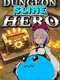 Dungeon Slime Hero