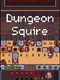 Dungeon Squire