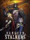 Dungeon Stalkers