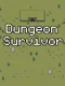 Dungeon Survivor