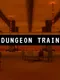 Dungeon Train