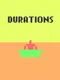 Durations