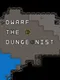 Dwarf the Dungeonist