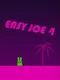 Easy Joe 4