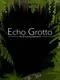 Echo Grotto