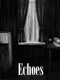 Echoes