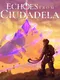 Echoes From Ciudadela