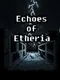 Echoes of Etheria