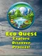 EcoQuest: Explore, Discover, Protect!