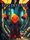 Egg Defense