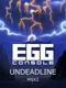 Eggconsole Undeadline MSX2