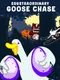 Eggstraordinary Goose Chase